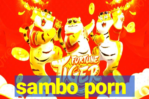 sambo porn